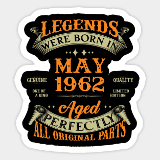 61st Birthday Gift Legends Born In May 1962 61 Years Old Sticker